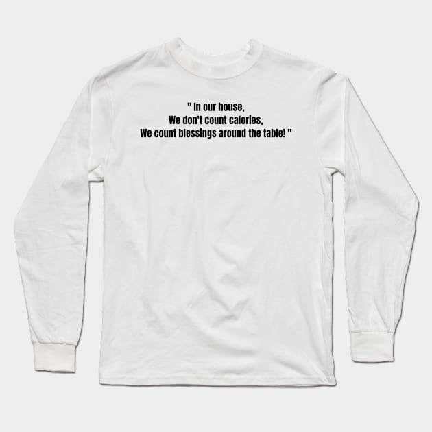 Calories No Problem Long Sleeve T-Shirt by Amharic Avenue